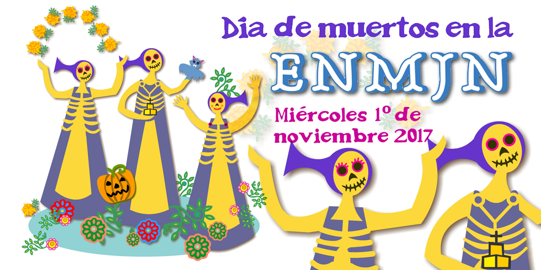 Día de Muertos 2017 en la ENMJN