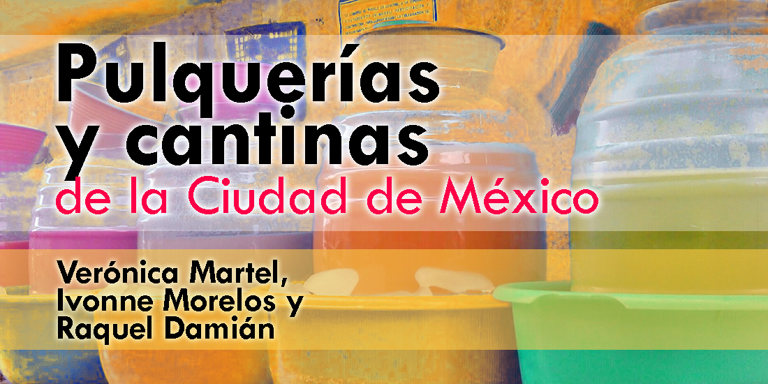 Pulquerías y cantinas en la Ciudad de México