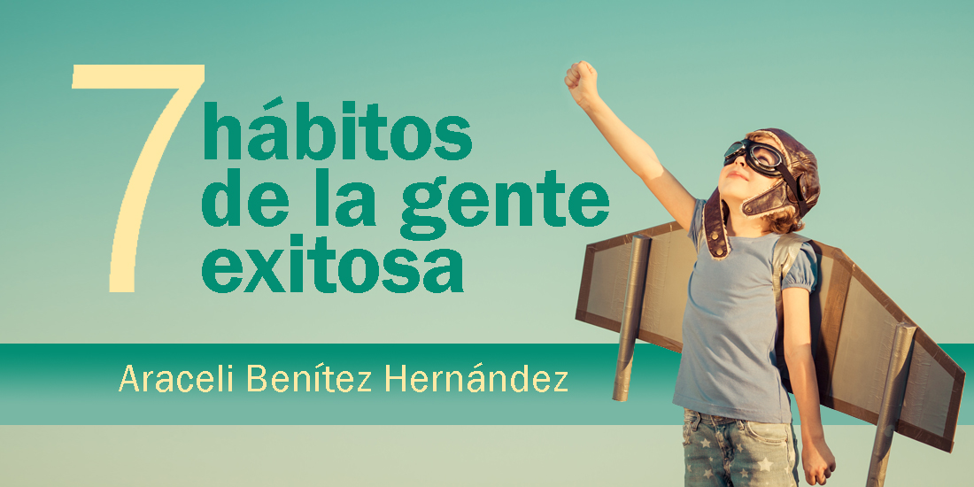 7 hábitos de la gente exitosa