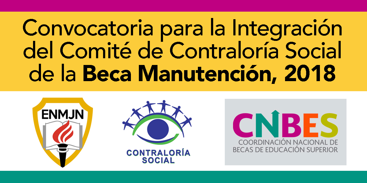 Convocatoria para Integración del Comité de Contraloría Social de Beca Manutención 2018