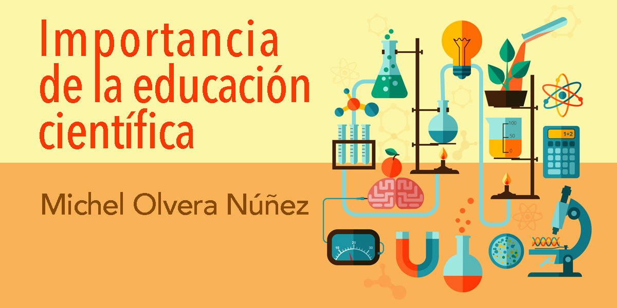 Importancia de la educación científica