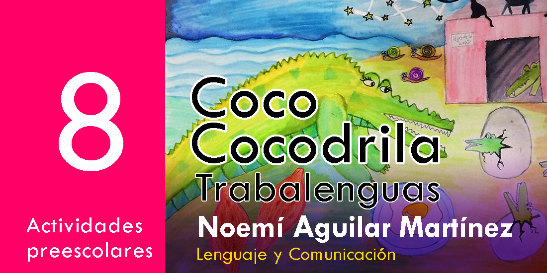 Coco-Cocodrila: Trabalenguas