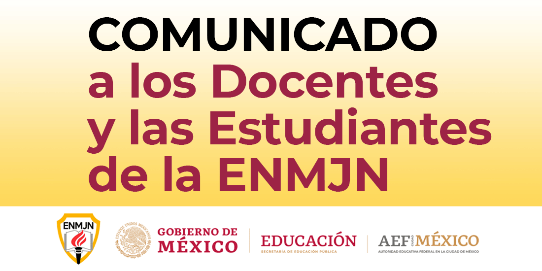 COMUNICADO a los Docentes, las Estudiantes y los Trabajadores de la ENMJN