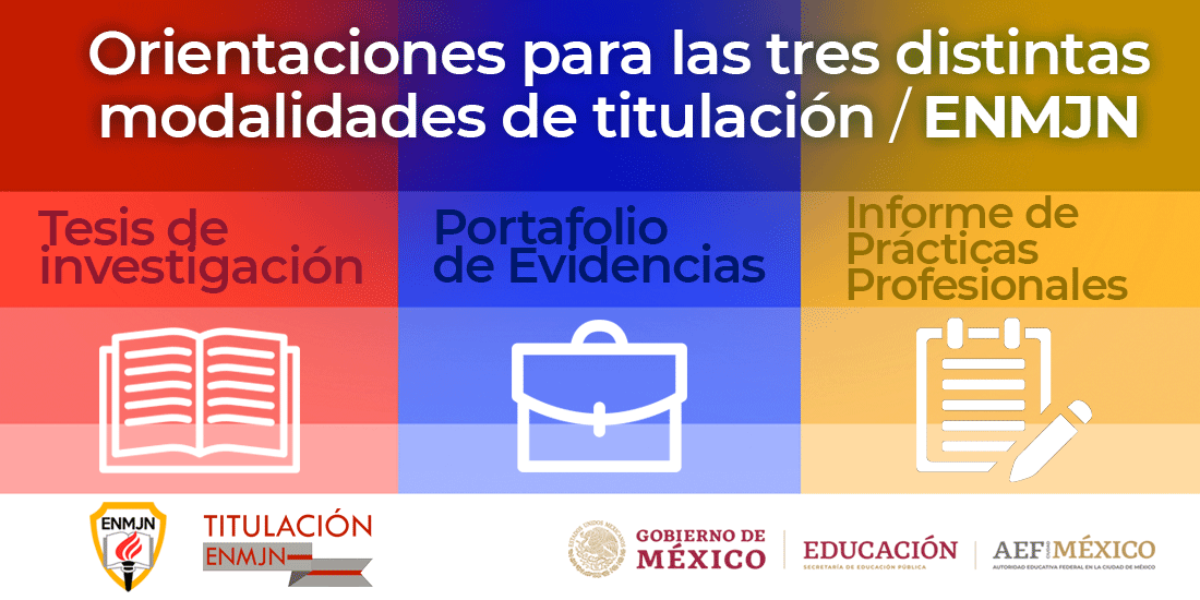Orientaciones para las tres distintas modalidades de titulación