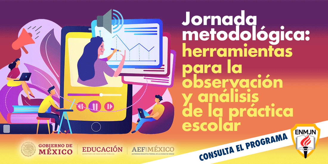 Jornada metodológica: Herramientas para la observación y análisis de la práctica escolar