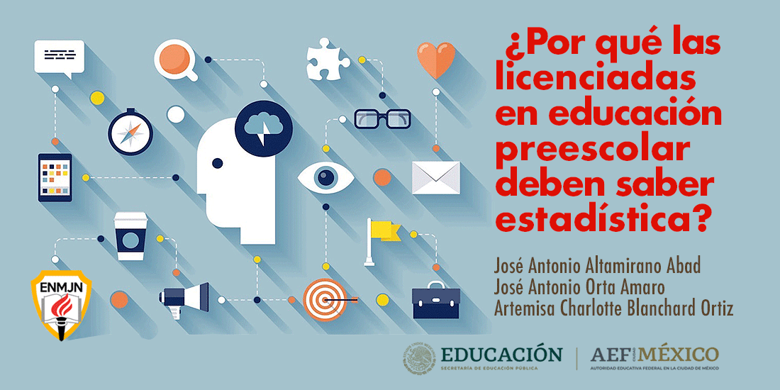 ¿Por qué las licenciadas en educación preescolar deben saber estadística?