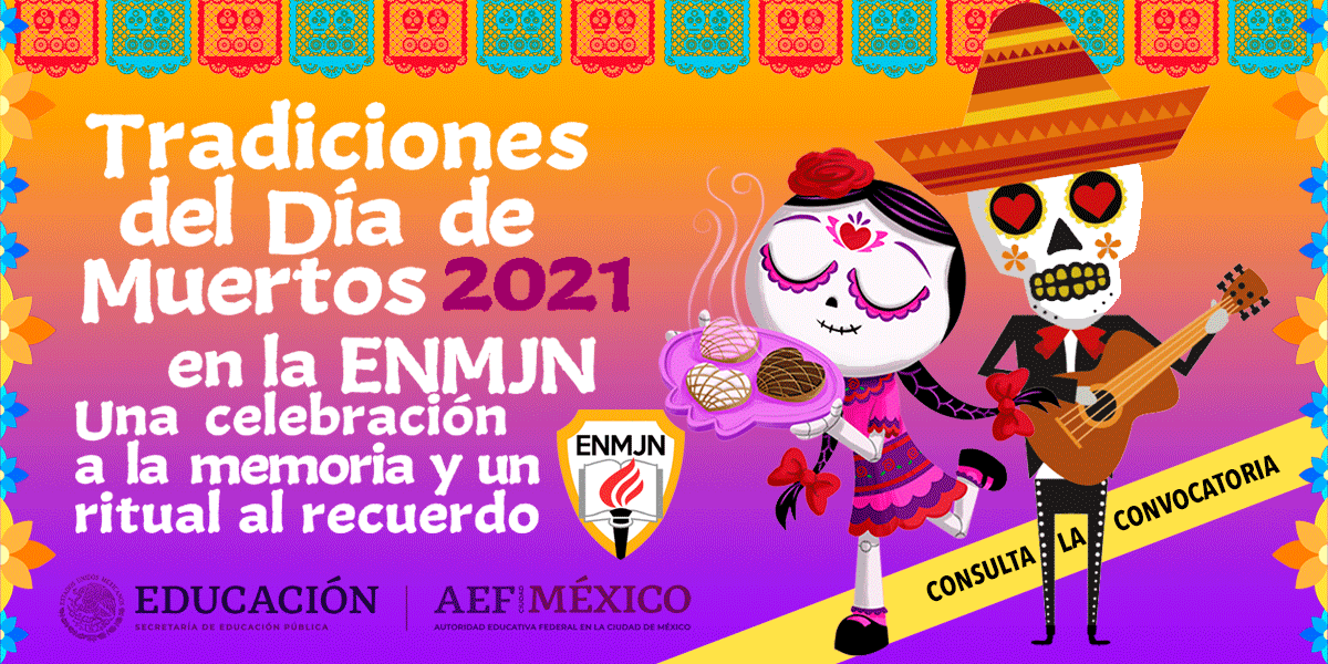 Tradiciones del Día de muertos ENMJN 2021