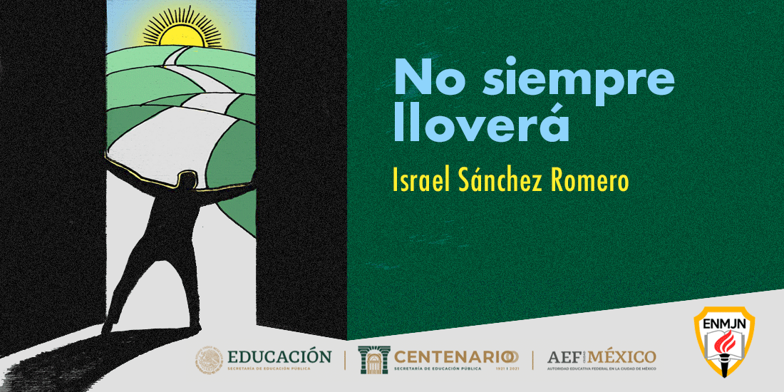 No siempre lloverá