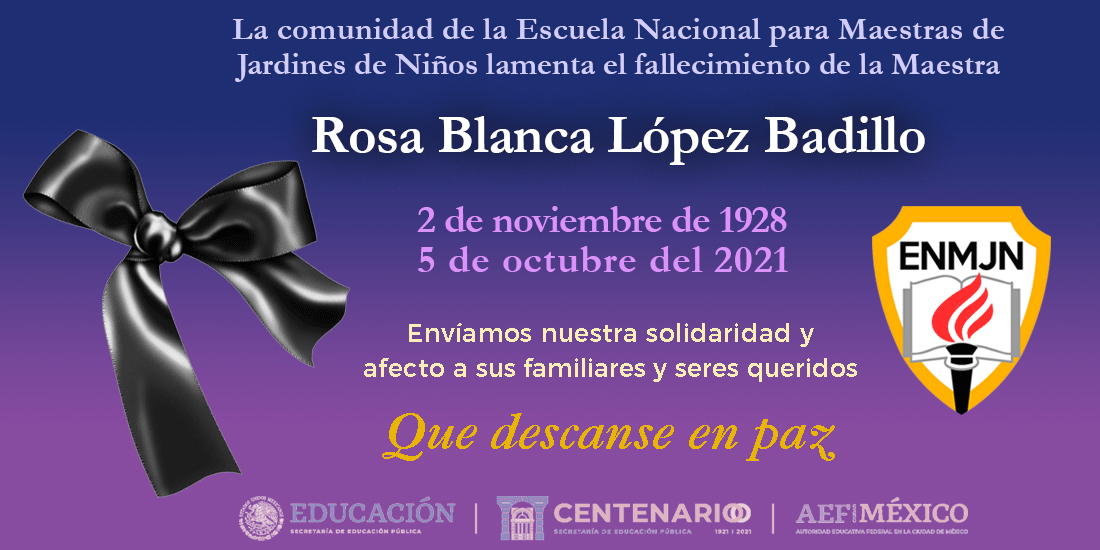 La ENMJN lamenta el fallecimiento de Rosa Blanca López Badillo
