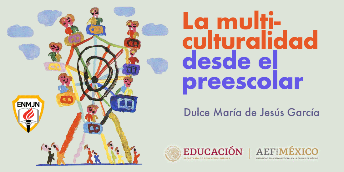 La multiculturalidad desde el preescolar