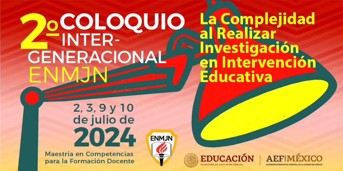 2º Coloquio Intergeneracional ENMJN