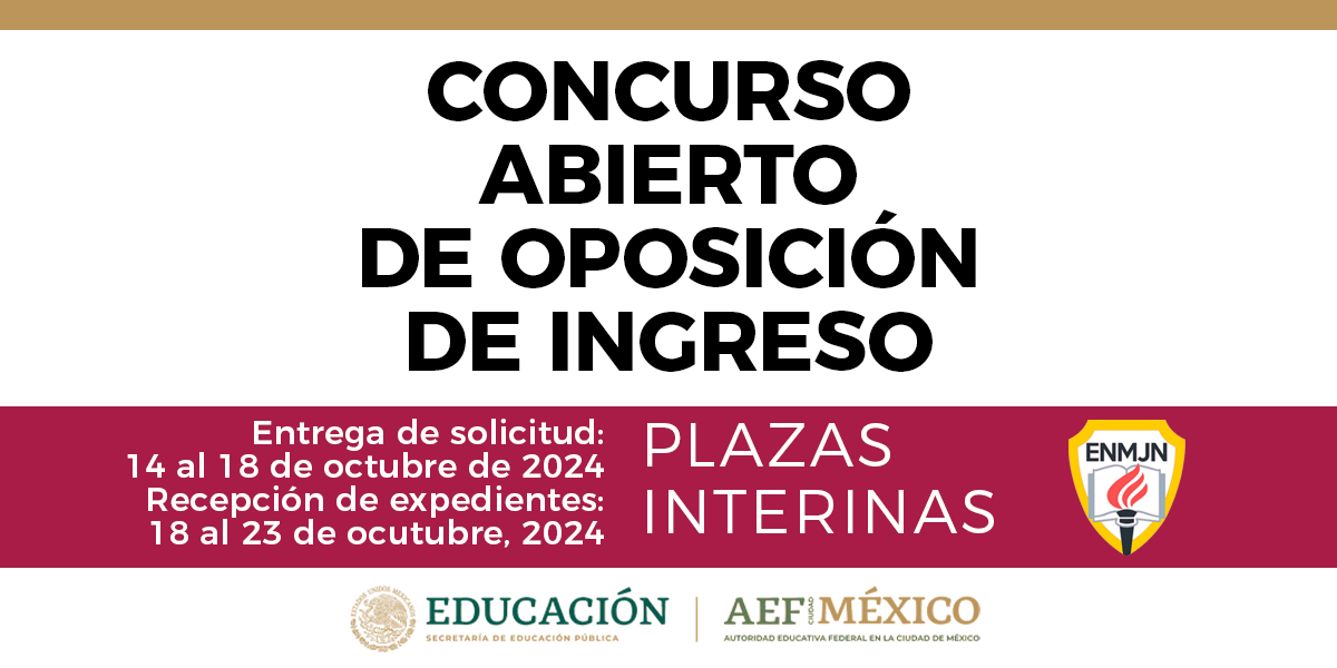 Concurso Abierto de Oposición de Ingreso ENMJN