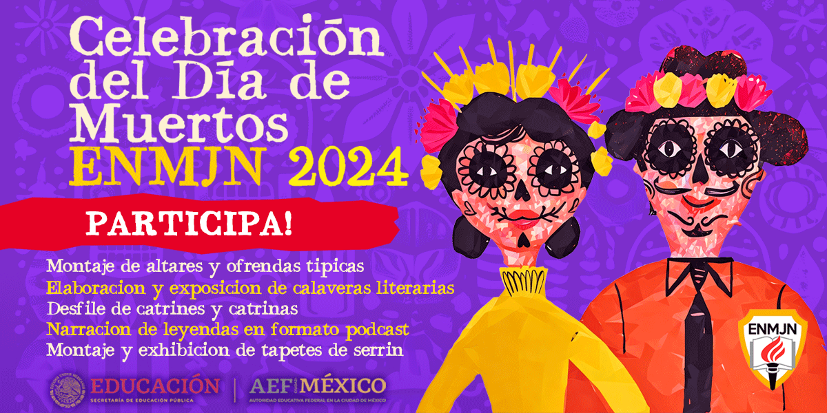 Celebración del Día de Muertos ENMJN 2024